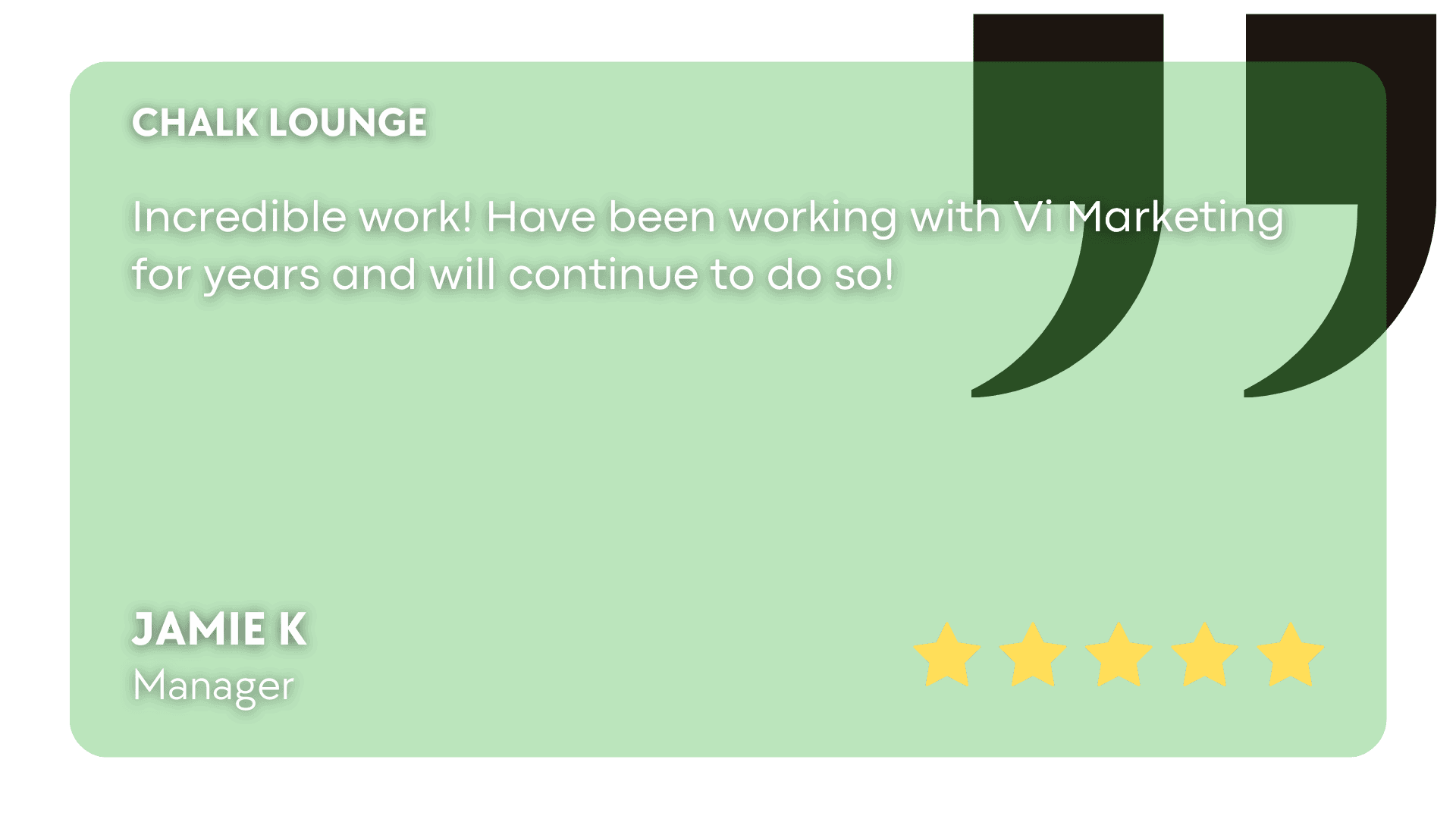 Testimonial - Chalk Lounge